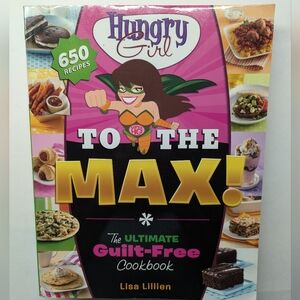 Hungry Girl To The Max Cookbook 650 illustrated recipes index new